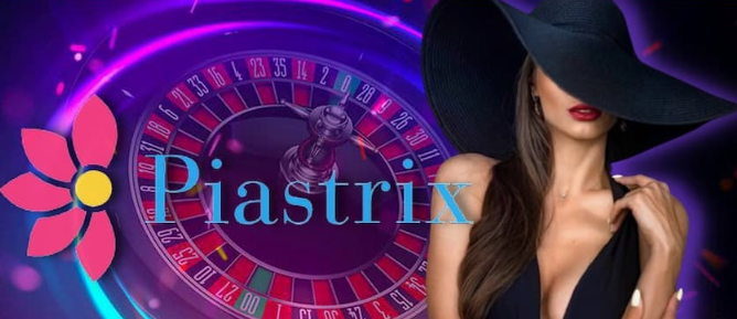 Piastrix Online Casino.